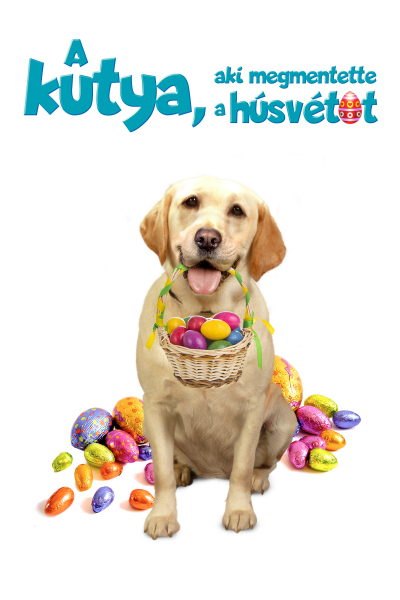 A kutya, aki megmentette a húsvétot borítókép