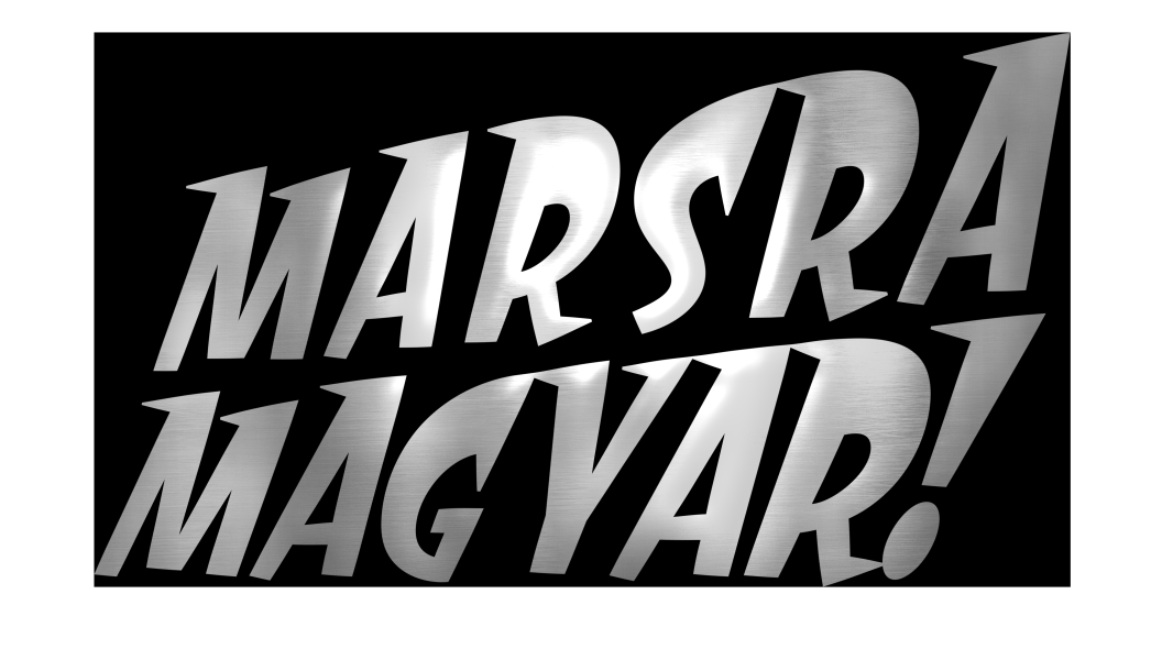 Marsra magyar!